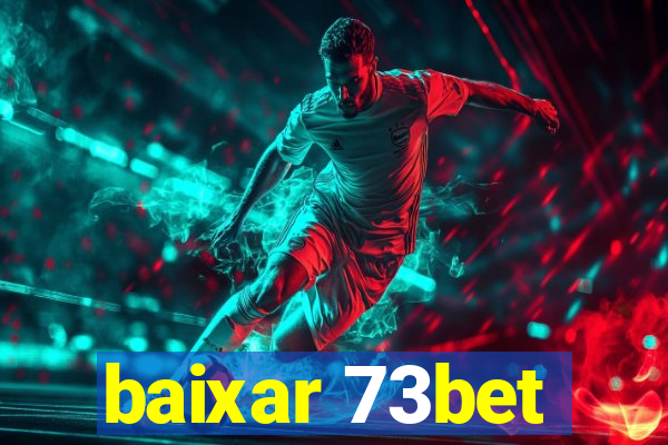 baixar 73bet